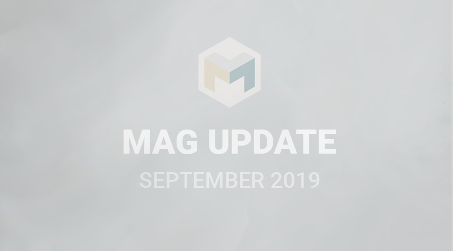 MAG UPDATE SEPTEMBER 2019
