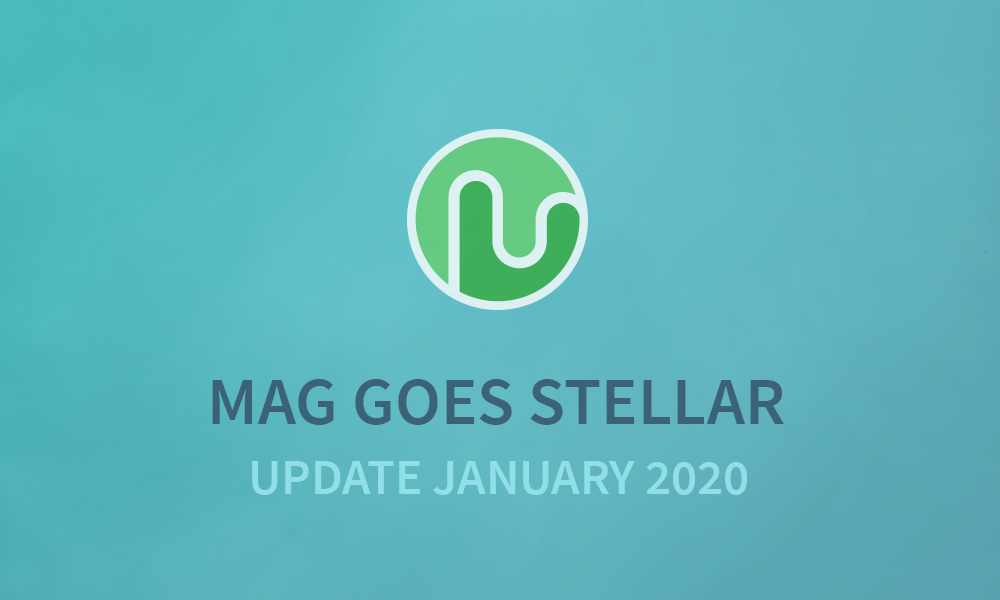 MAG UPDATE JAN 2020 + New Wallet v2.1.0