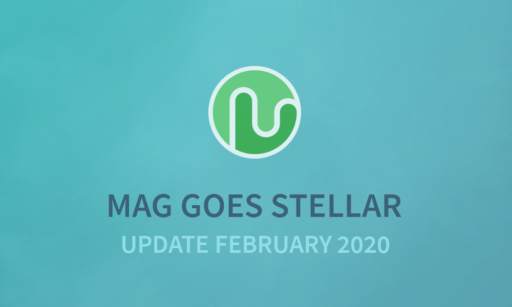 MAG UPDATE 2020 FEBRUARY